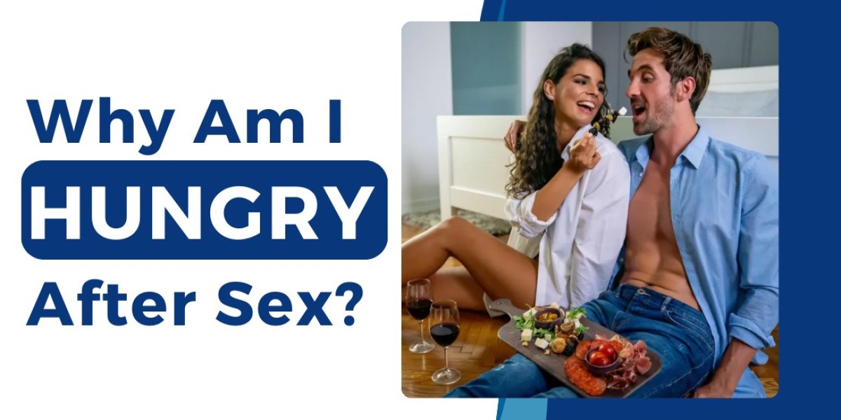Why Do I Get Hungry After Sex?