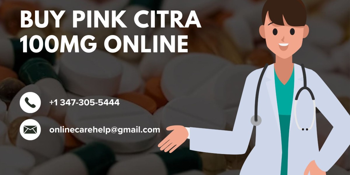 Why Pink Citra 100mg is a Popular Choice for Pain Relief