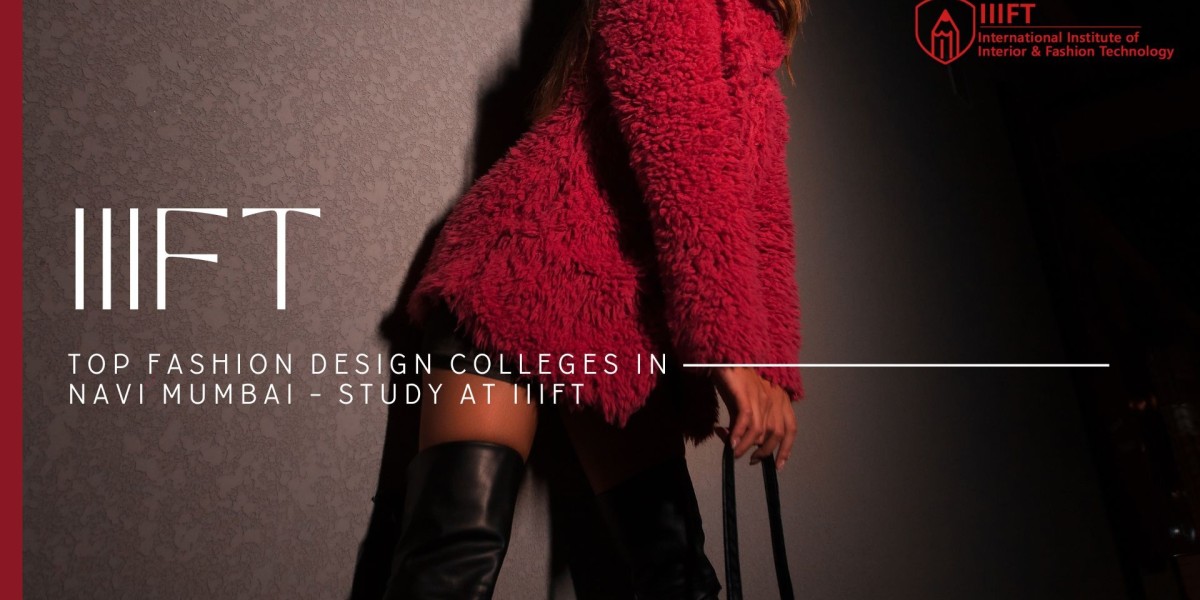 Top Fashion Design Colleges in Navi Mumbai – Study at IIIFT