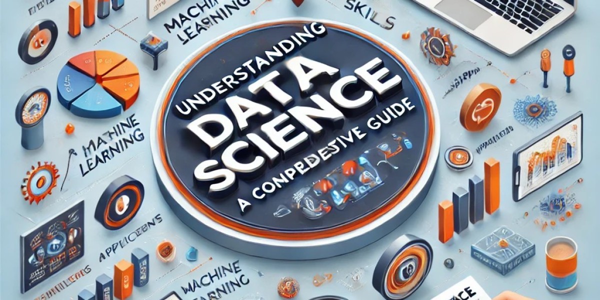 Understanding Data Science: A Comprehensive Guide