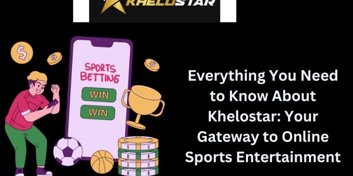 Everything You Need to Know About Khelostar: Your Gateway to Online Sports Entertainment