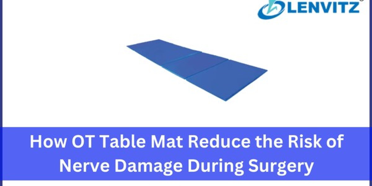 How OT Table Mat Reduce the Risk of Nerve Damage During Surgery