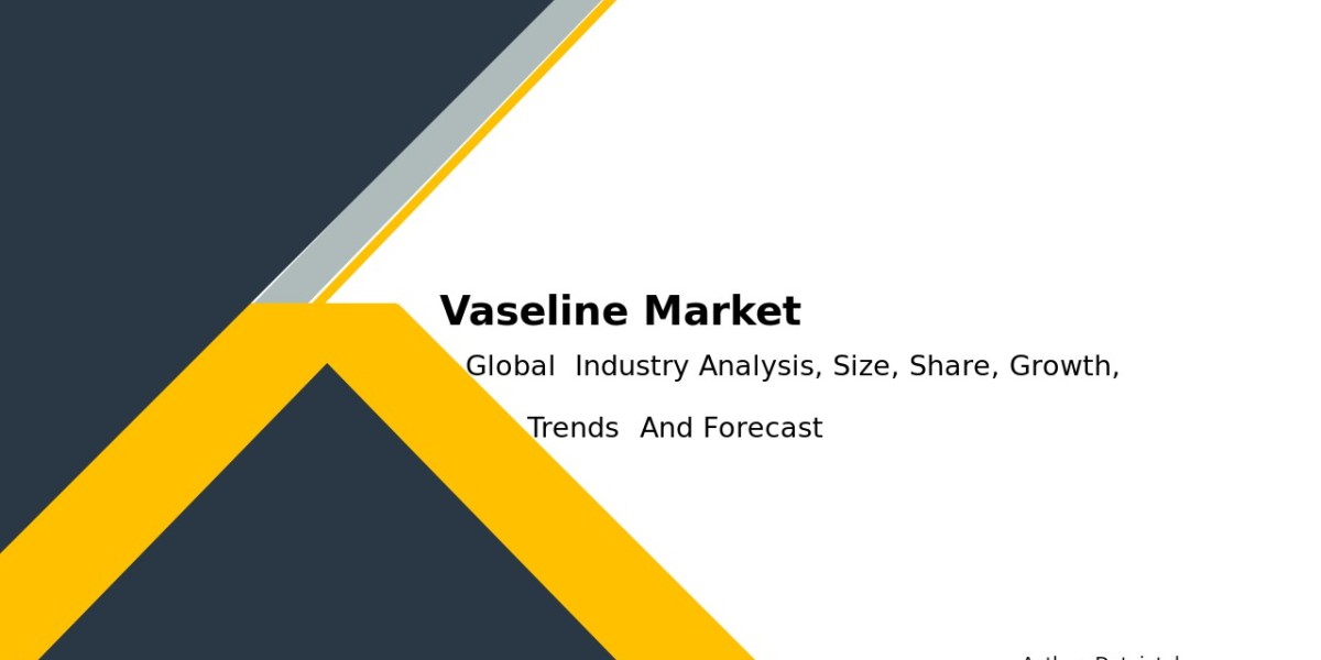 Vaseline Market Forecast, Share, and Analysis 2032
