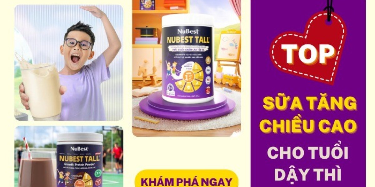 Top sữa tăng chiều cao cho tuổi dậy thì hiệu quả nhanh chóng