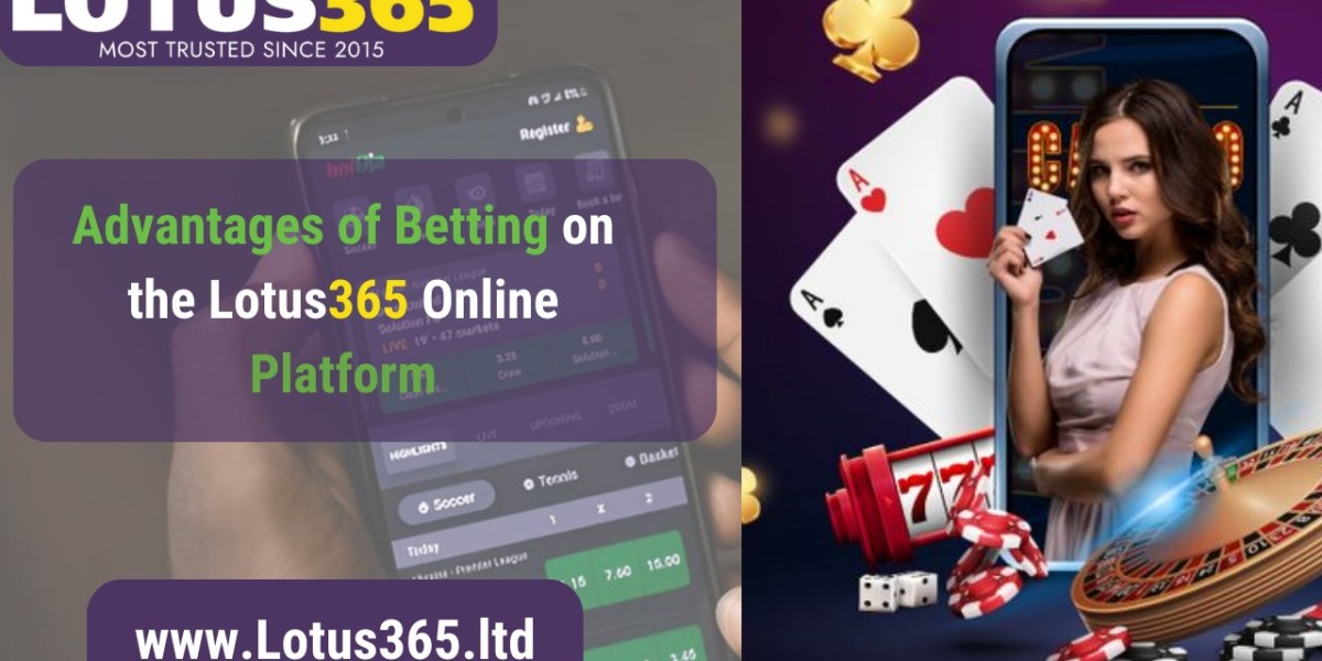 Advantages of Betting on Lotus365 | Secure & User-Friendly Betting Platform