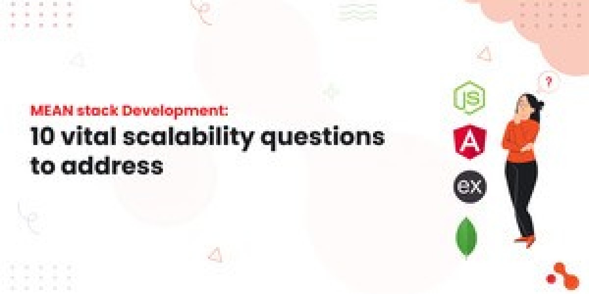 MEAN stack Development: 10 vital scalability questions to address