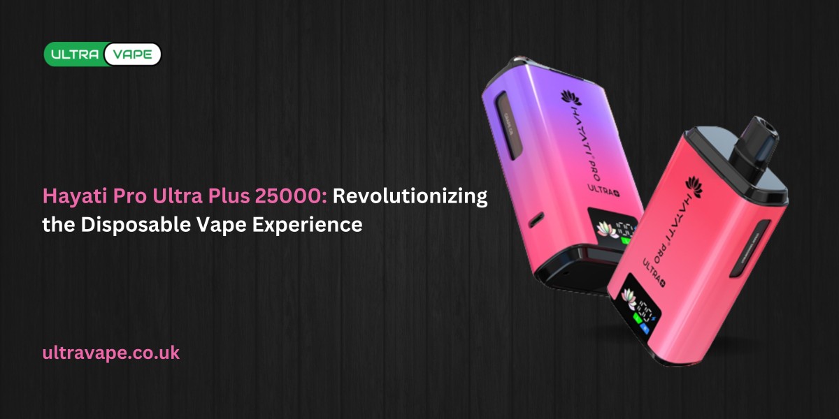 Hayati Pro Ultra Plus 25000: Revolutionizing the Disposable Vape Experience