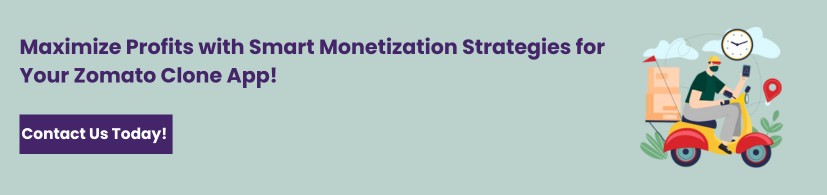 Unlocking Revenue: Monetization Strategies for Your Zomato Clone App