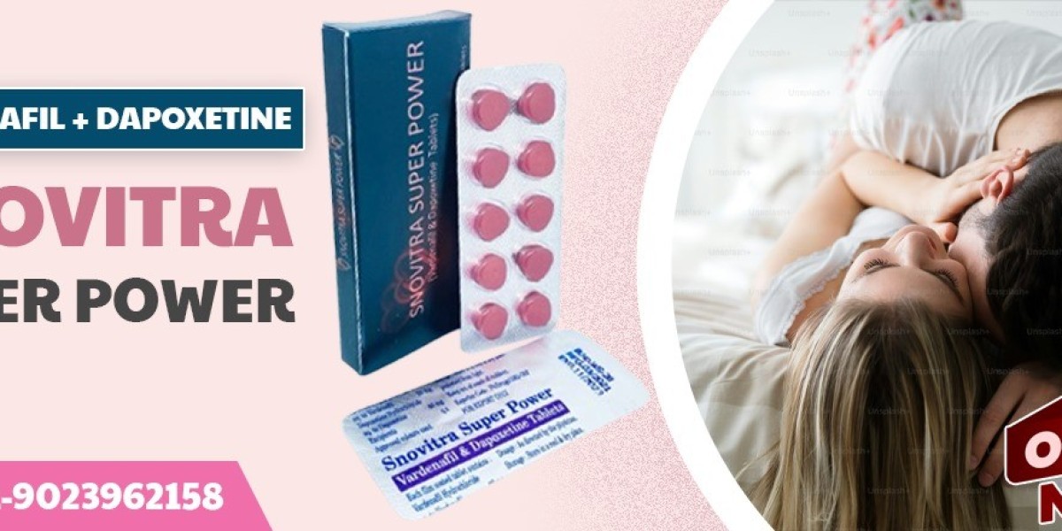 Snovitra Super Power: Manage Sensual issues & Unlock Sensual performance