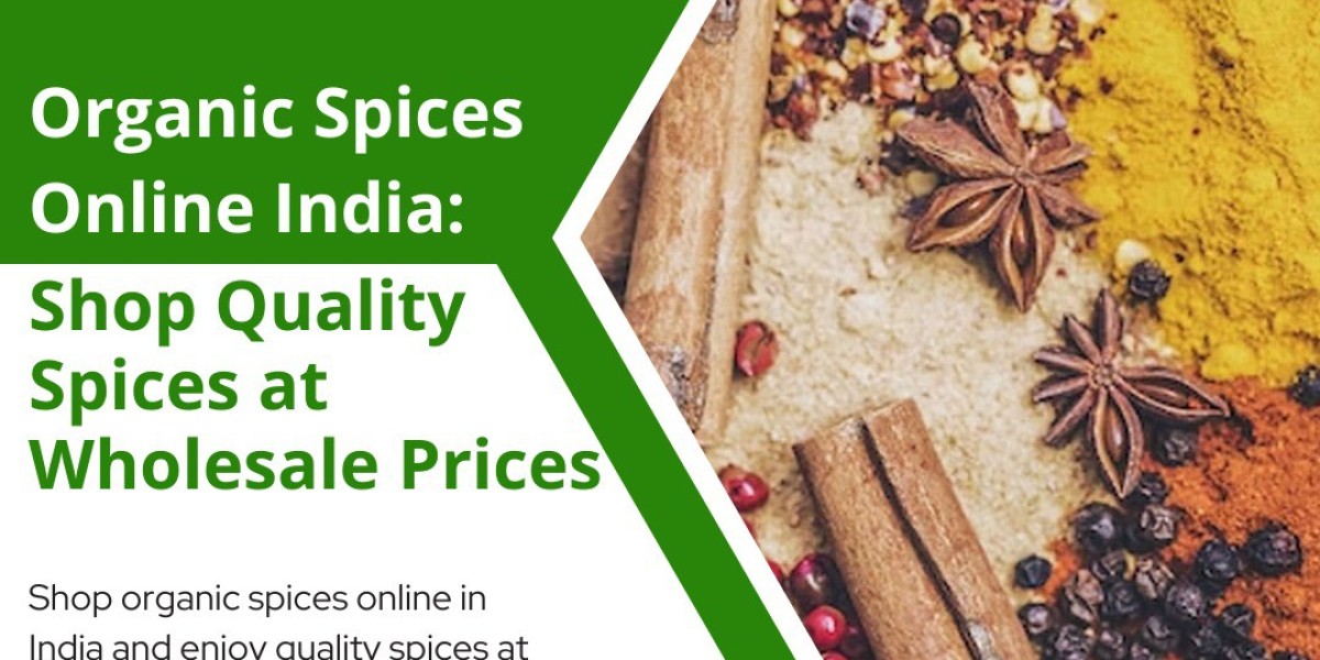 Where to Buy Authentic Indian Spices Online and Find the Best Organic Masalas and Whole Spices