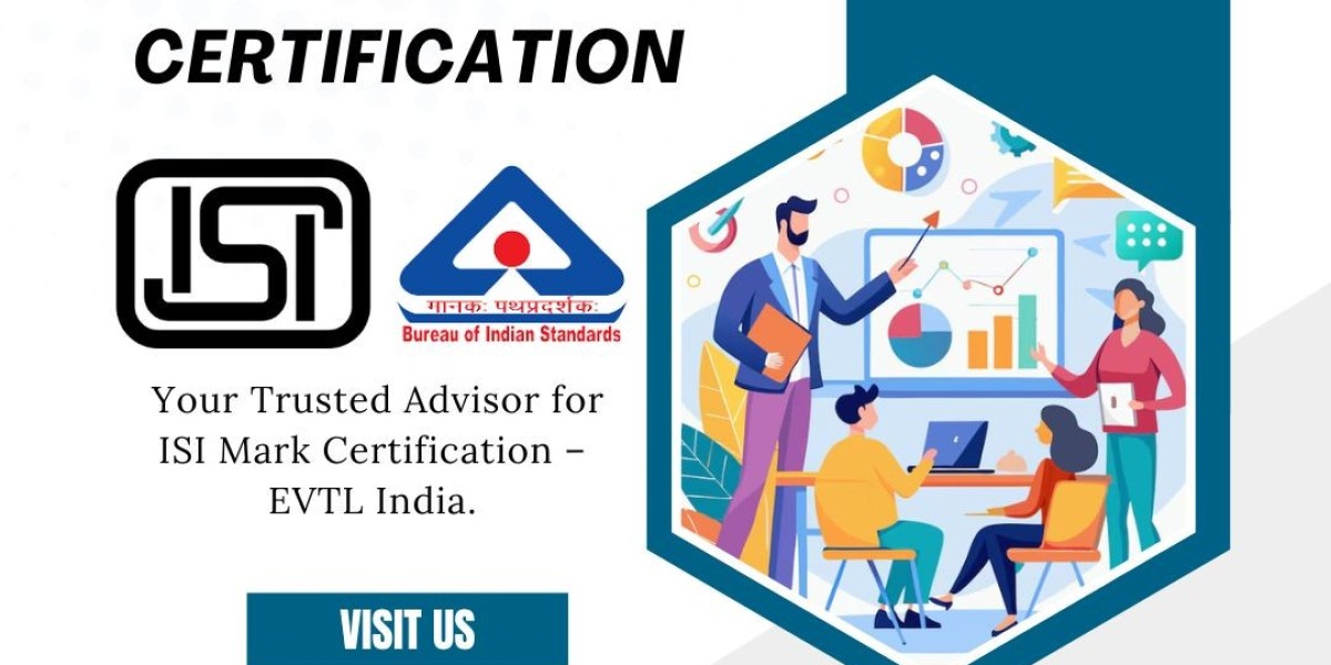 Your Resource for ISI Mark Certification in India: EVTL
