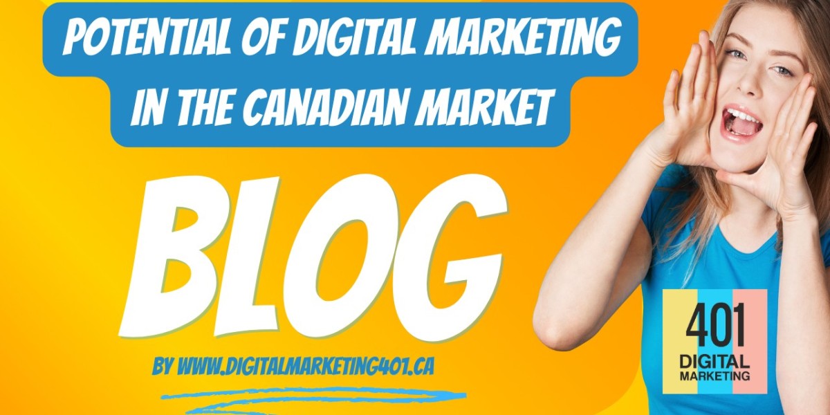 Potential of Digital Marketing in the Canadian Market