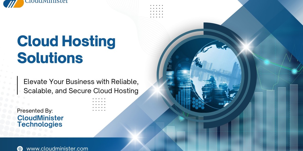 Cloud Hosting Solutions by CloudMinister Technologies