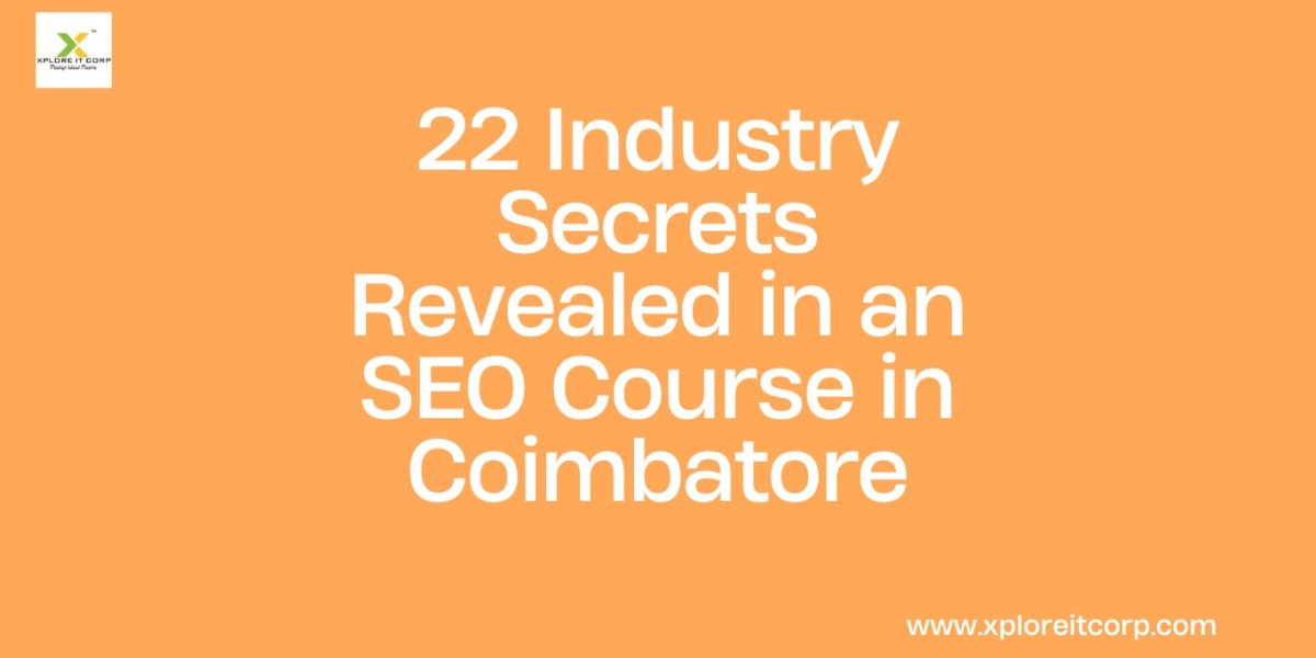 22 Industry Secrets Revealed in an SEO Course in Coimbatore