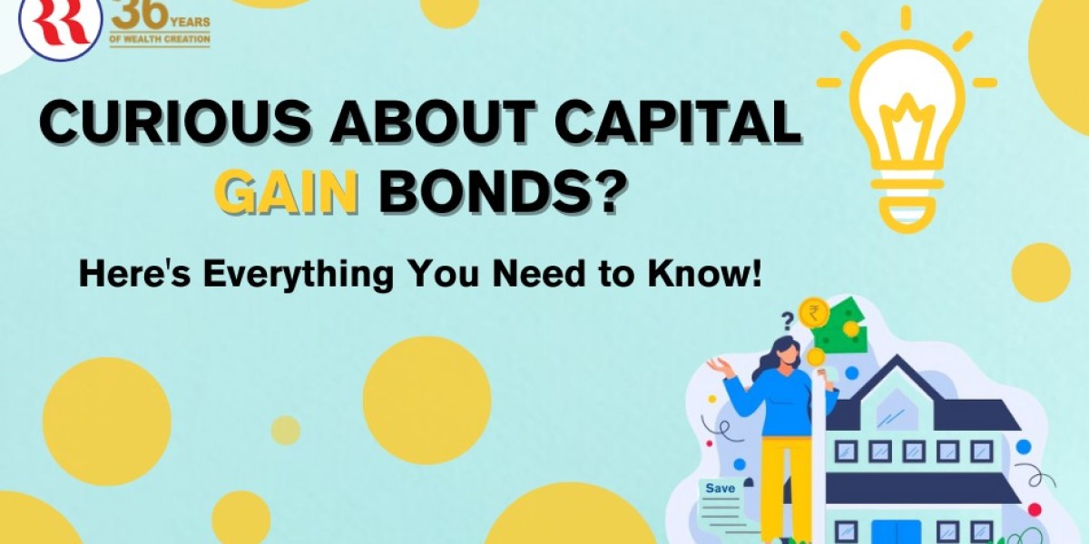 Capital Gain Bonds: A Safe and Tax-Efficient Investment Strategy in 2025