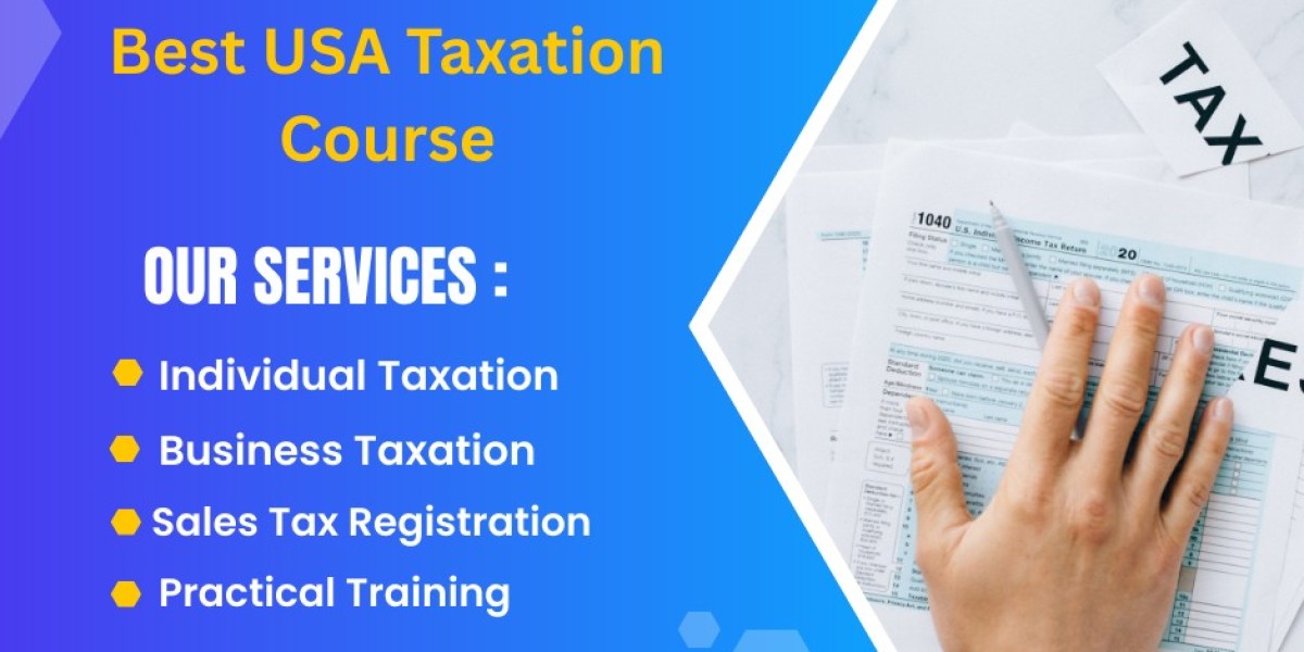 How to Choose the Best USA Taxation Course for Your Career Growth