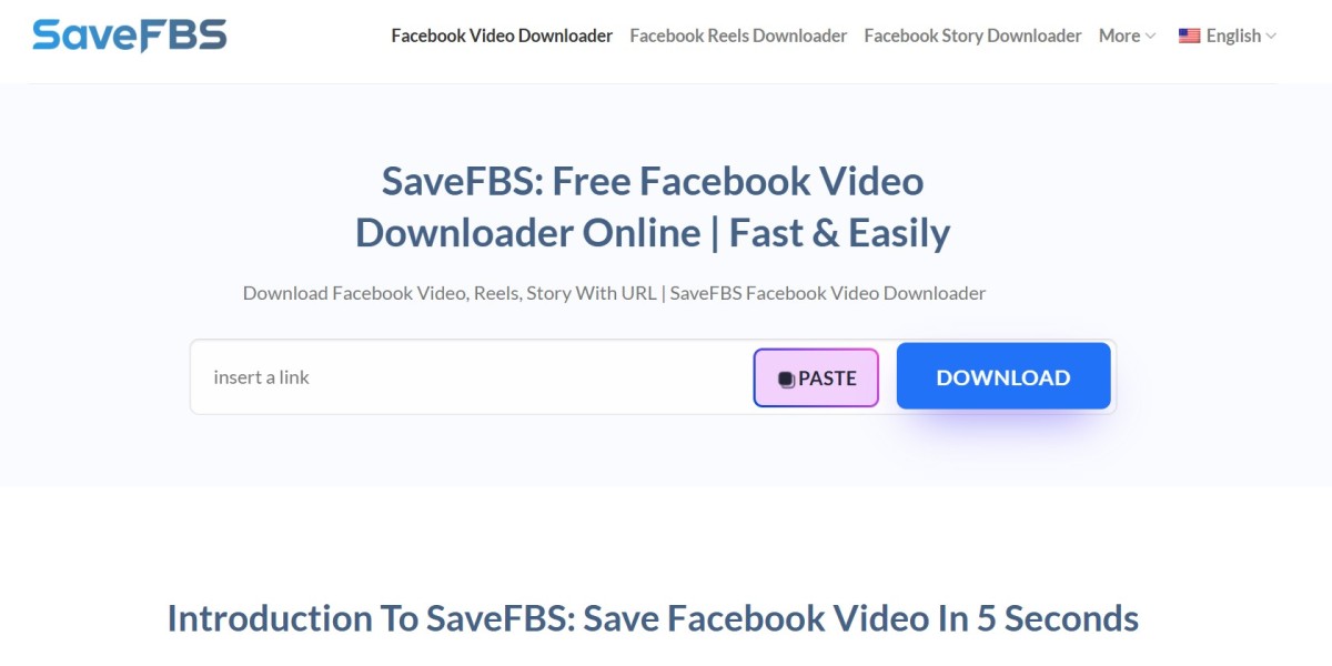 SaveFBS: The Best Way to Download Facebook Videos Easily