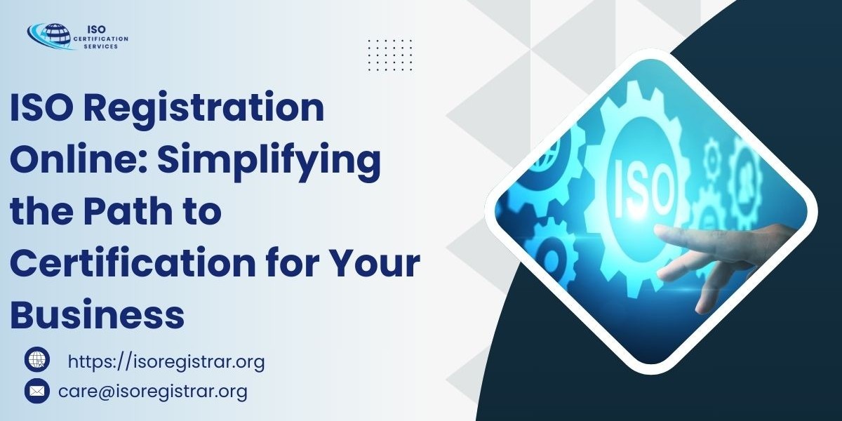 ISO Registration Online: Simplifying the Path to Certification for Your Business