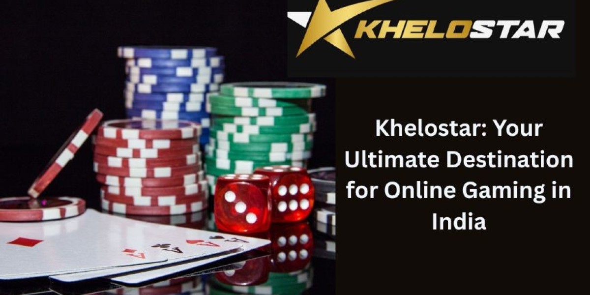 Khelostar: Elevating Your Online Gaming Experience