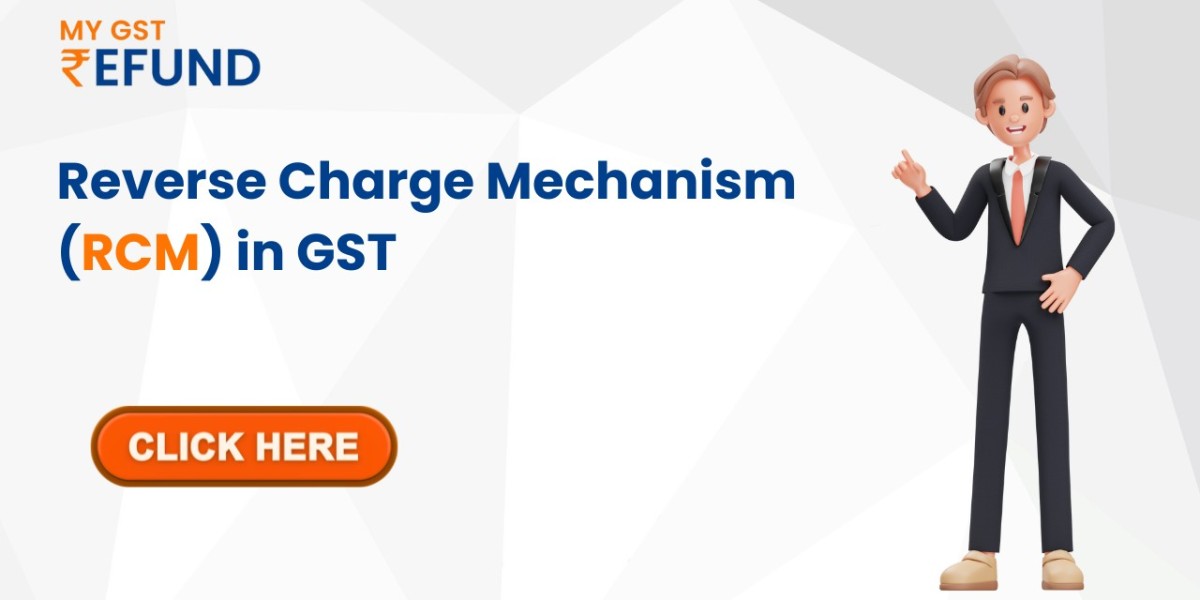 Reverse Charge Mechanism (RCM) in Goods and Services Tax (GST)