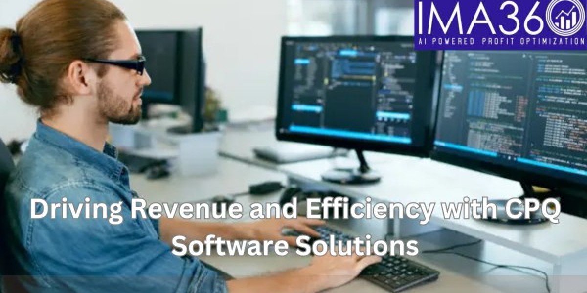 Driving Revenue and Efficiency with CPQ Software Solutions