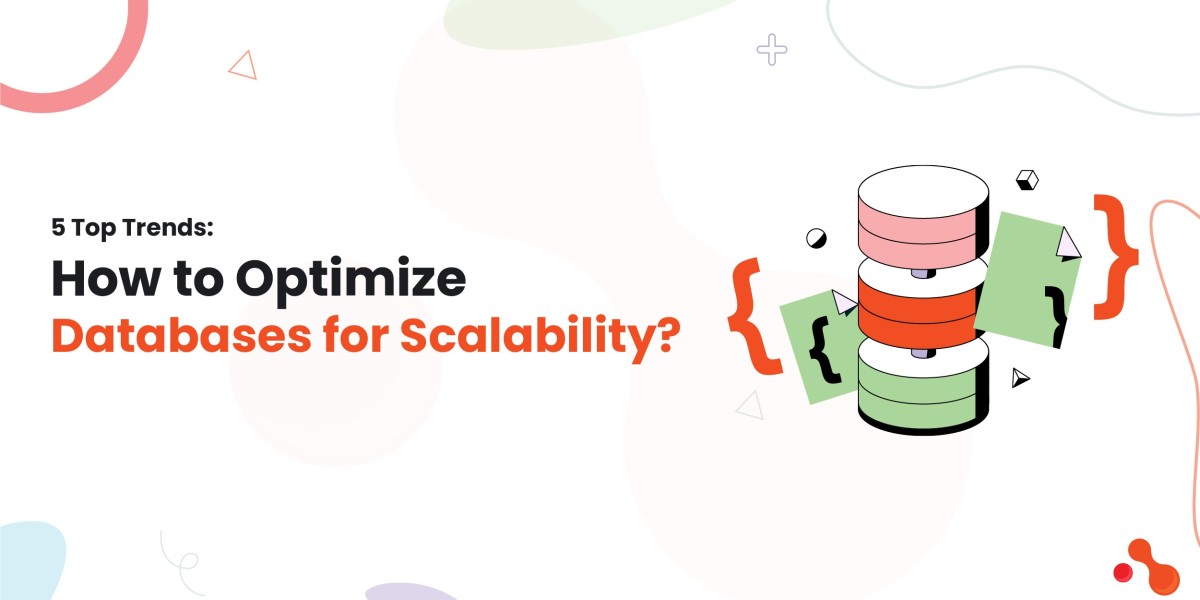 5 Top Trends: How to Optimize Databases for Scalability?