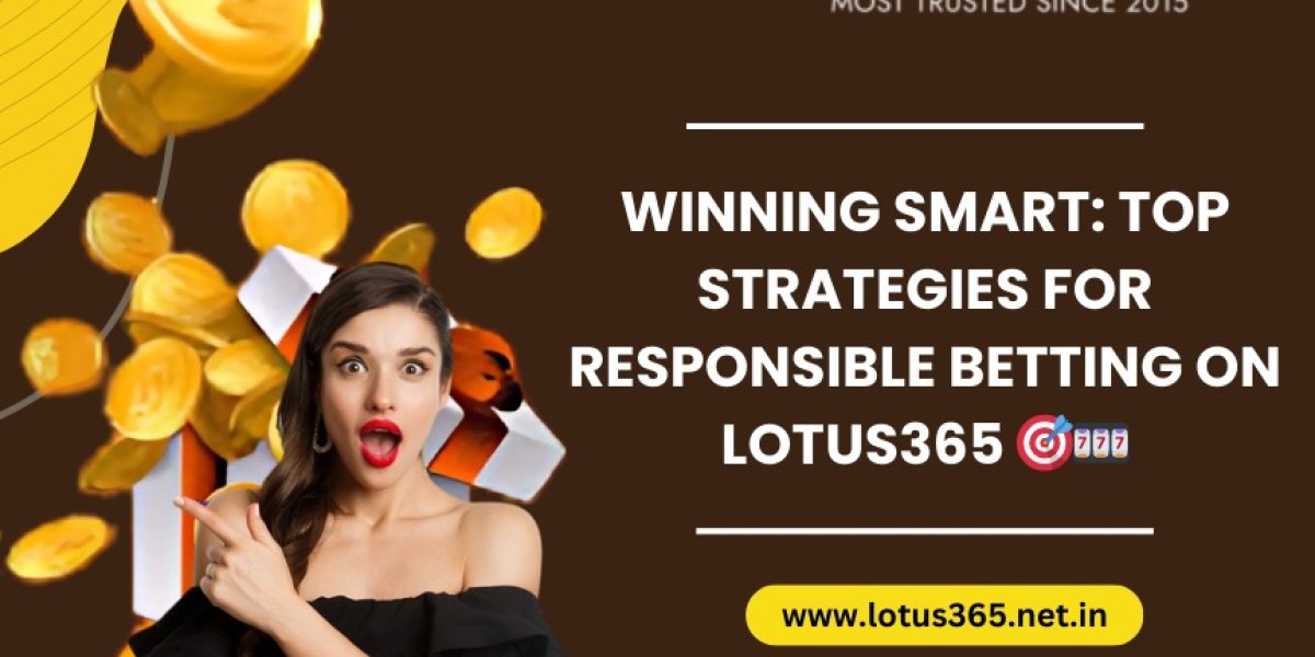 Lotus365 Login | Smart Betting Strategies for a Safer Gaming Experience