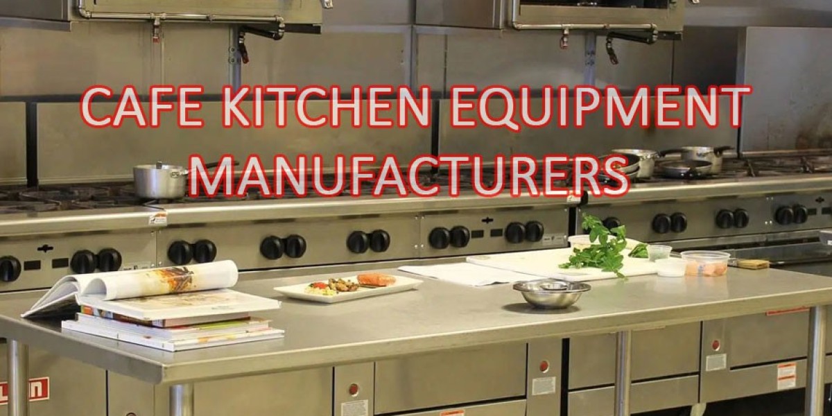 Best Cafe Kitchen Equipment Manufacturers