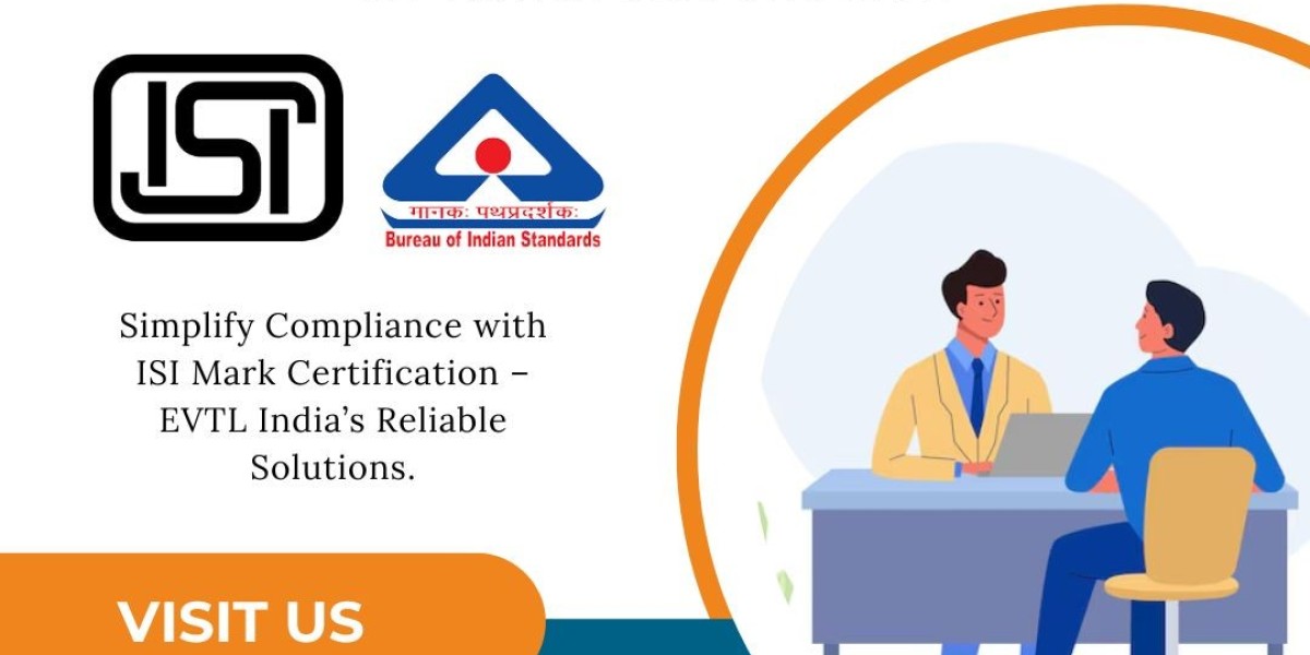 Your Product Deserves ISI Mark Certification: EVTL India Can Help
