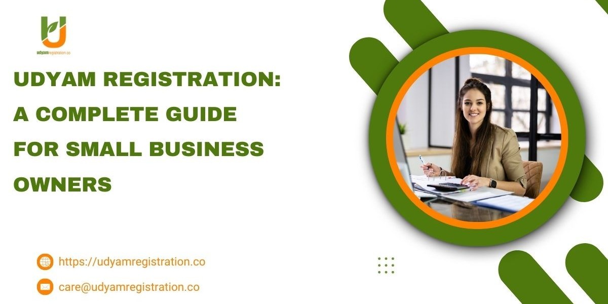 Udyam Registration: A Complete Guide for Small Business Owners