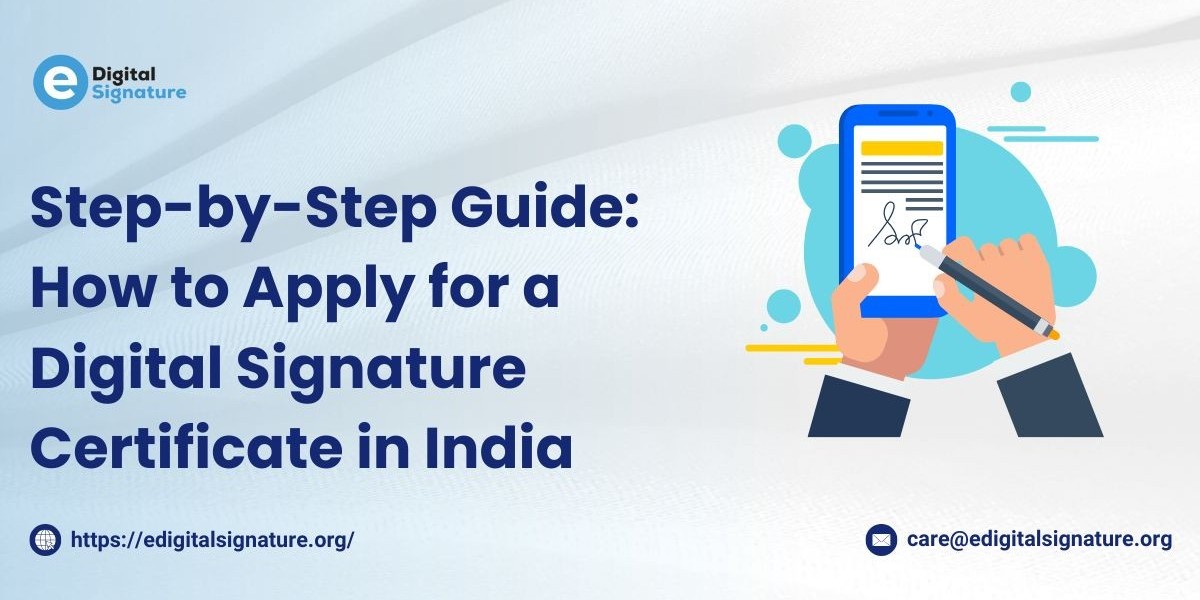 Step-by-Step Guide: How to Apply for a Digital Signature Certificate in India