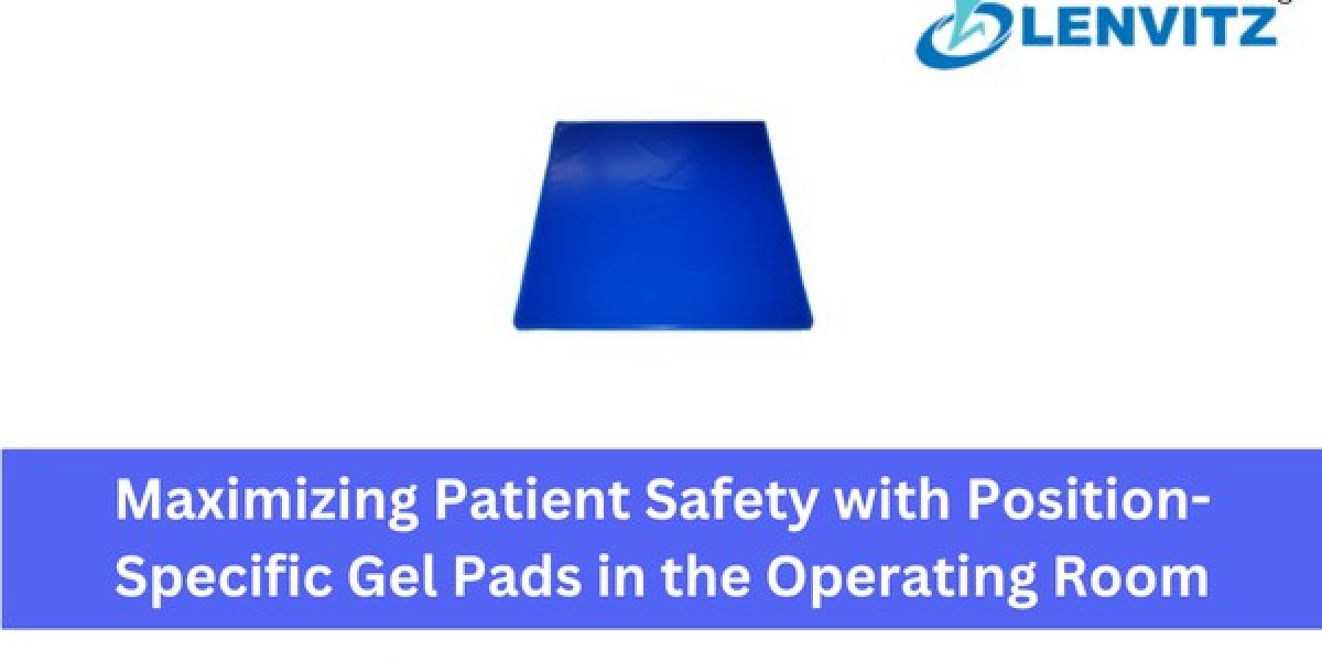 Maximizing Patient Safety with Position-Specific Gel Pads in the Operating Room