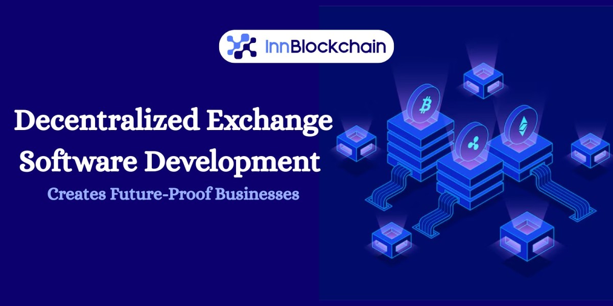 How Decentralized Exchange Software Development Creates Future-Proof Businesses