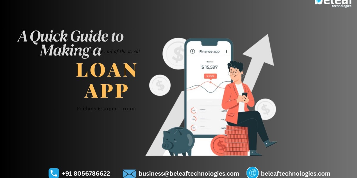 A Quick Guide to Making a Loan App