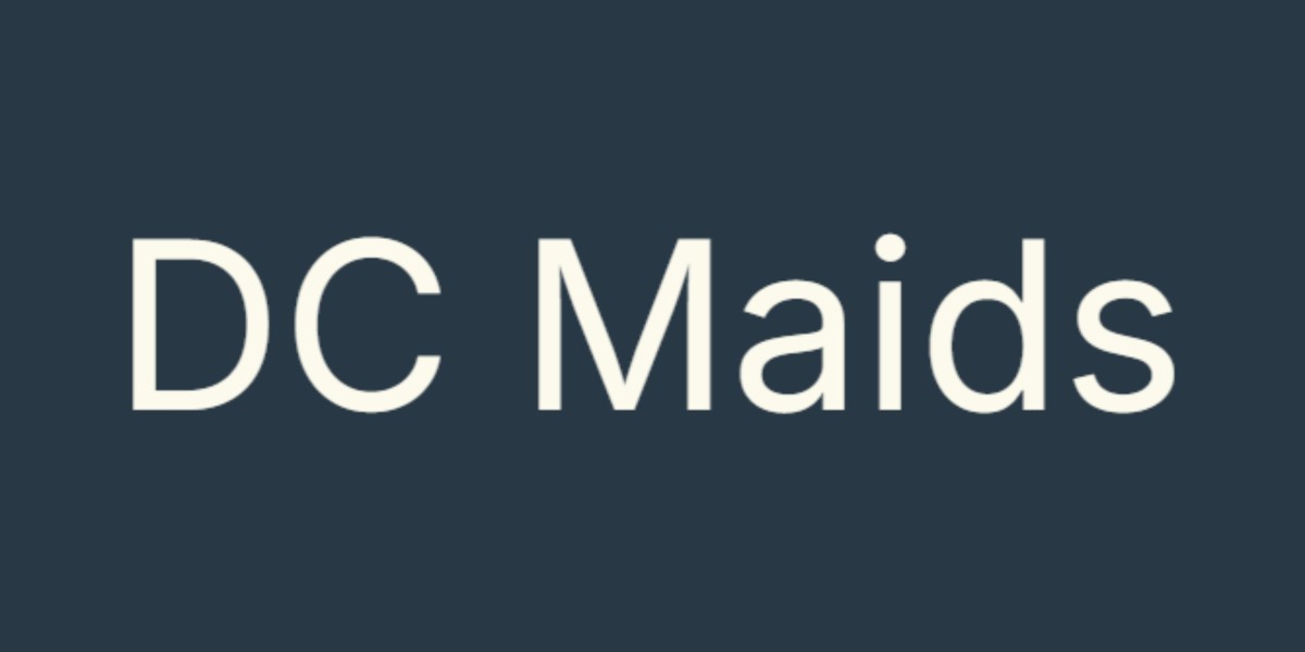DC Maids: The Secret to a Spotless Home in Washington (Without Lifting a Finger!)