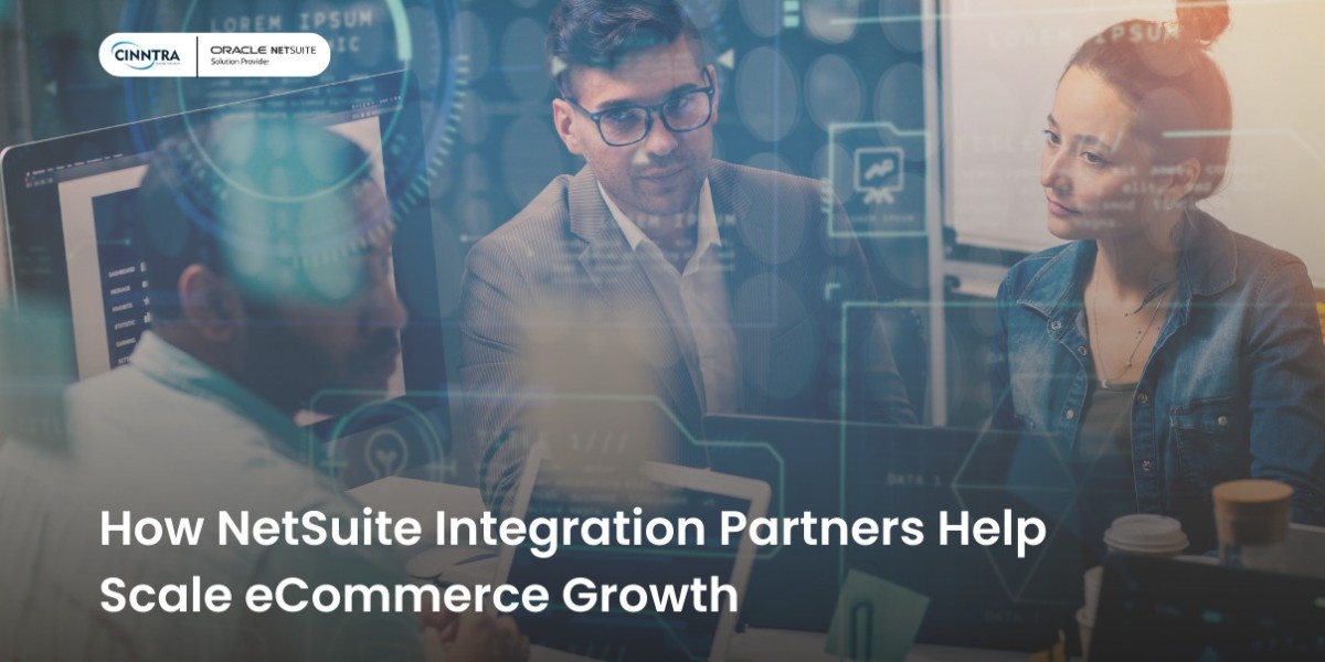 How NetSuite Integration Partners Help Scale Ecommerce Growth?