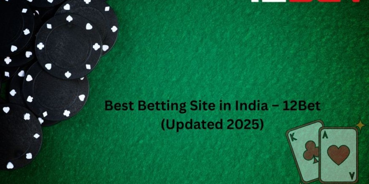 Best Betting Site in India – 12Bet (Updated 2025)