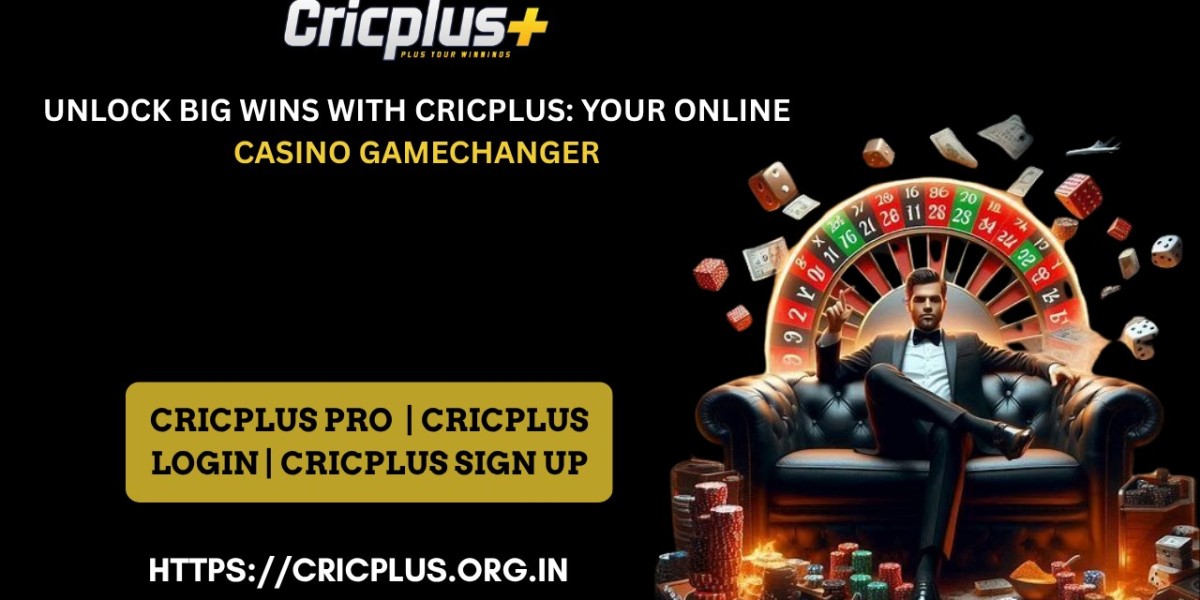 Unlock Big Wins with Cricplus: Your Online Casino Gamechanger