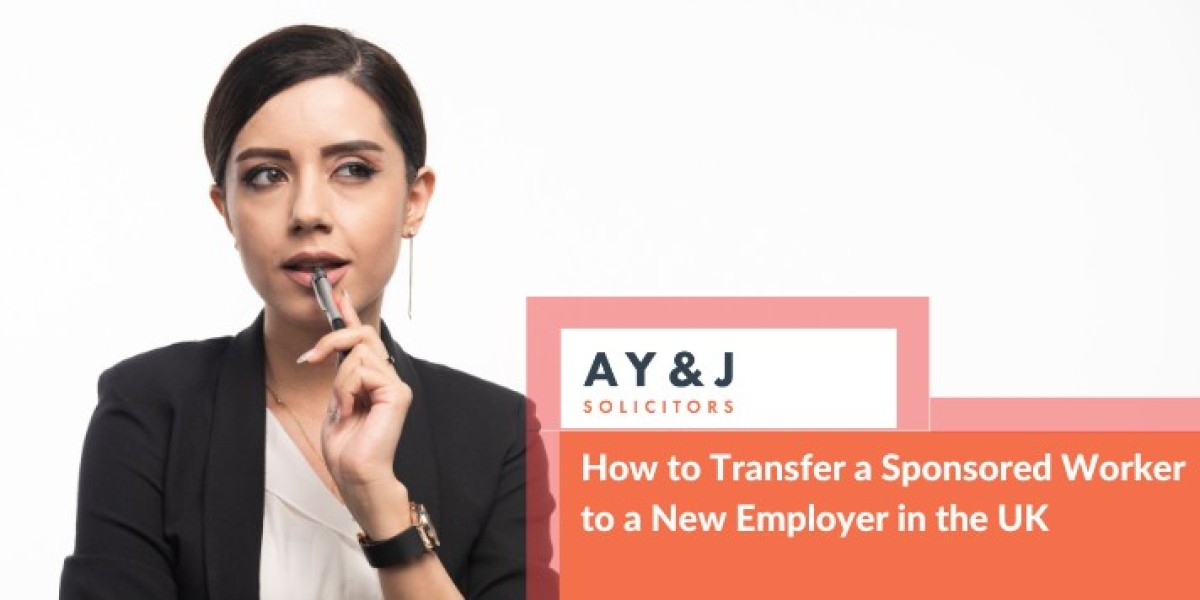 How to Transfer a Sponsored Worker to a New Employer in the UK