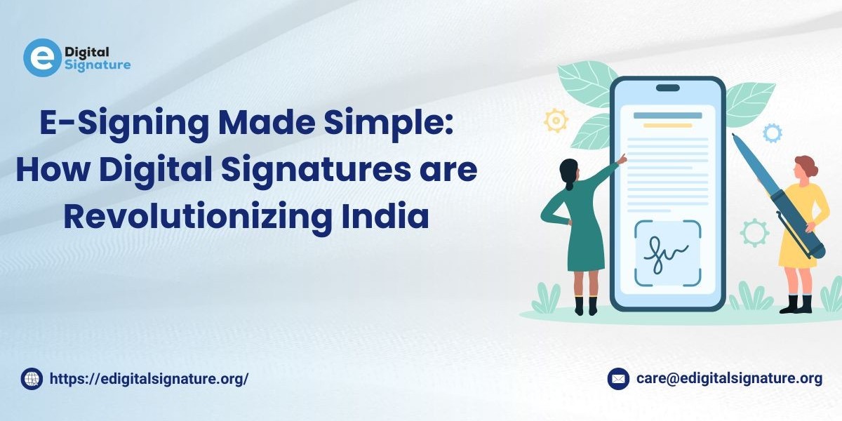 E-Signing Made Simple: How Digital Signatures are Revolutionizing India