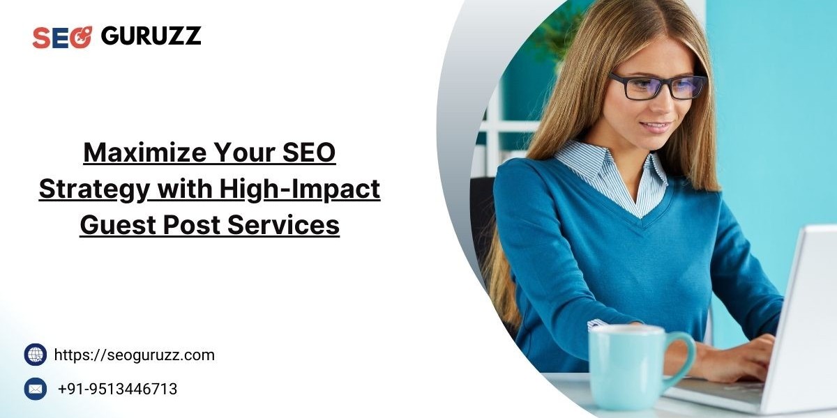 Maximize Your SEO Strategy with High-Impact Guest Post Services
