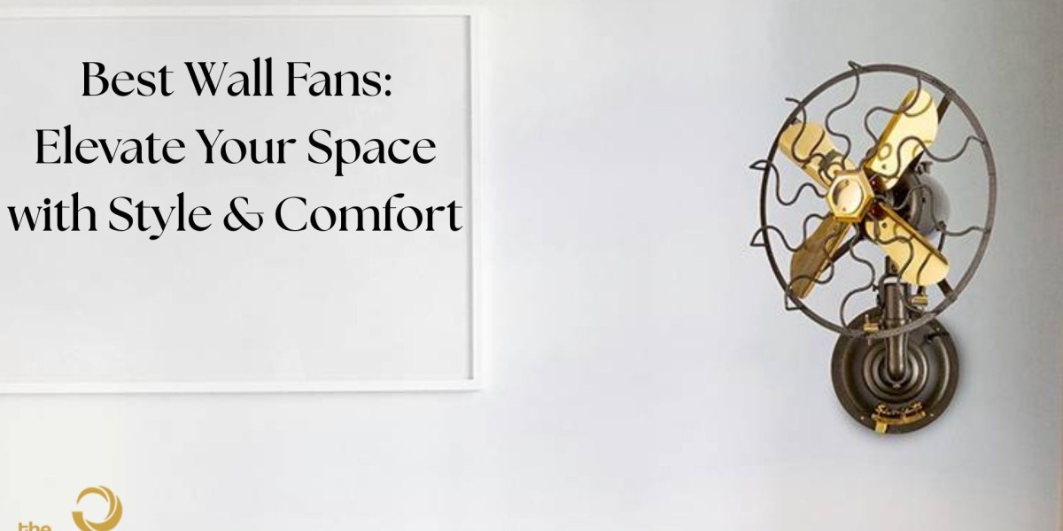 Best Wall Fans: Elevate Your Space with Style & Comfort