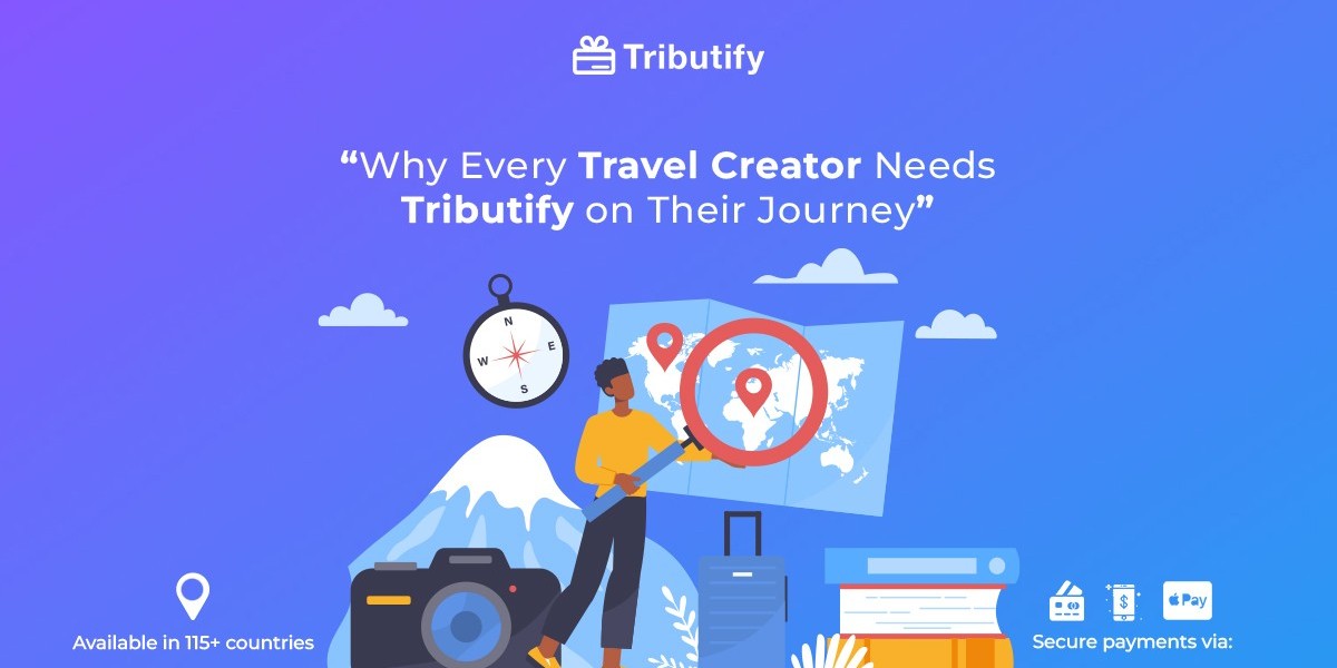 Why Every Travel Creator Needs Tributify on Their Journey