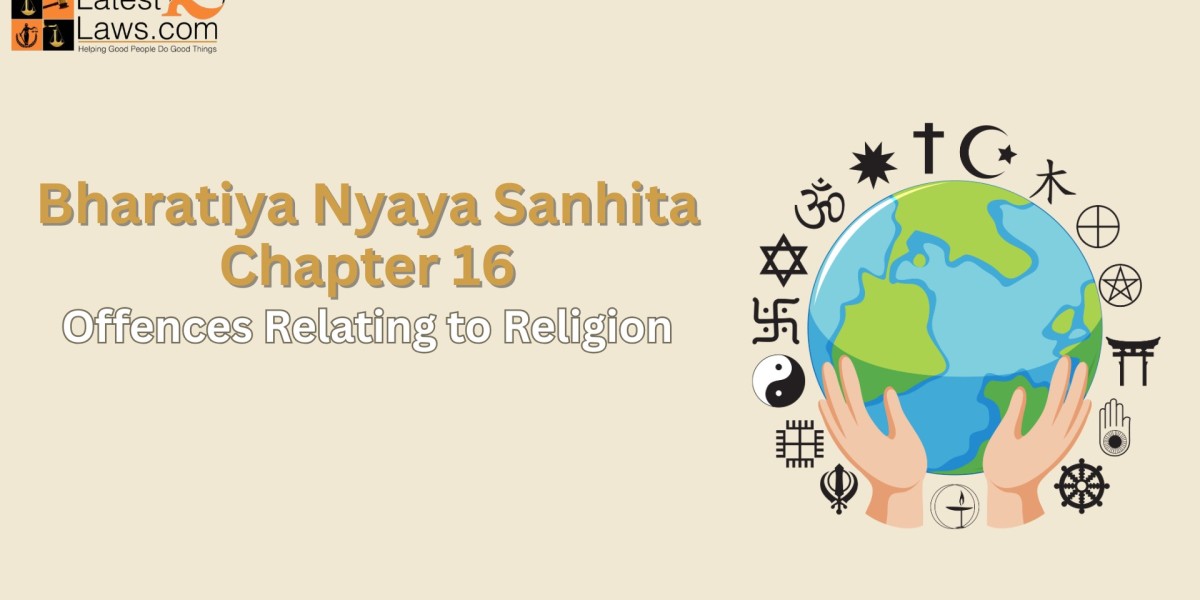 BNS Chapter 16: Offences Relating to Religion – What Every Citizen Should Know