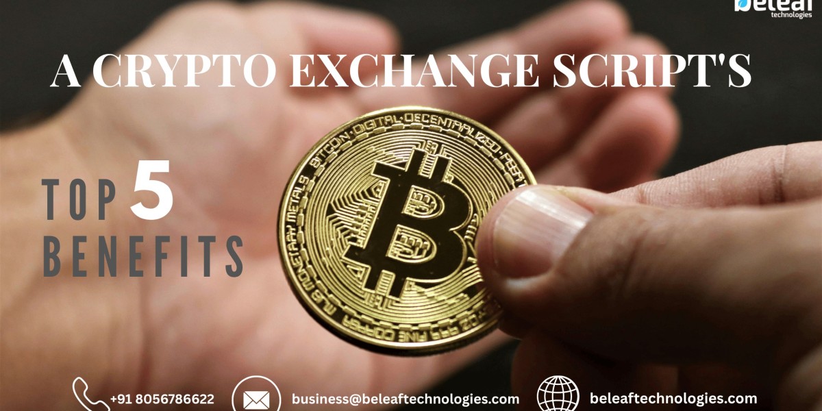 A Crypto Exchange Script's Top 5 Benefits