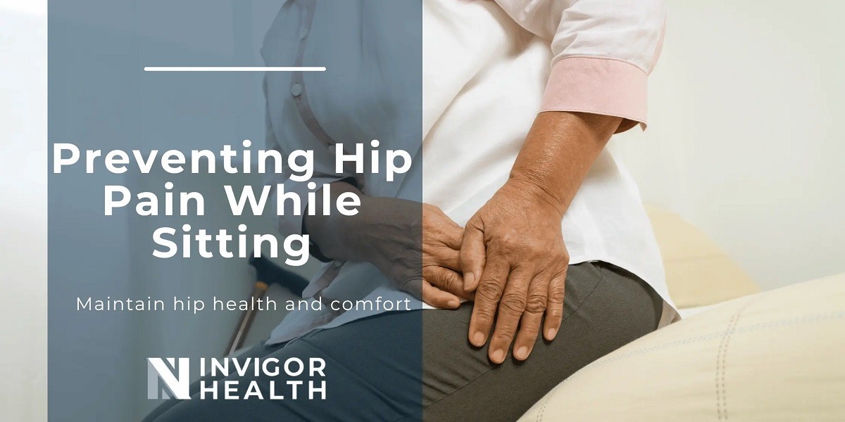 Preventing Hip Pain While Sitting