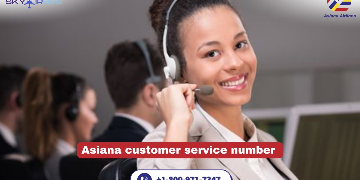 Asiana customer service number for quick help & flight support!