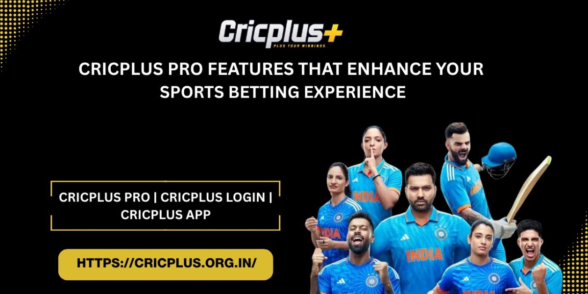Cricplus Pro Features That Enhance Your Sports Betting Experience