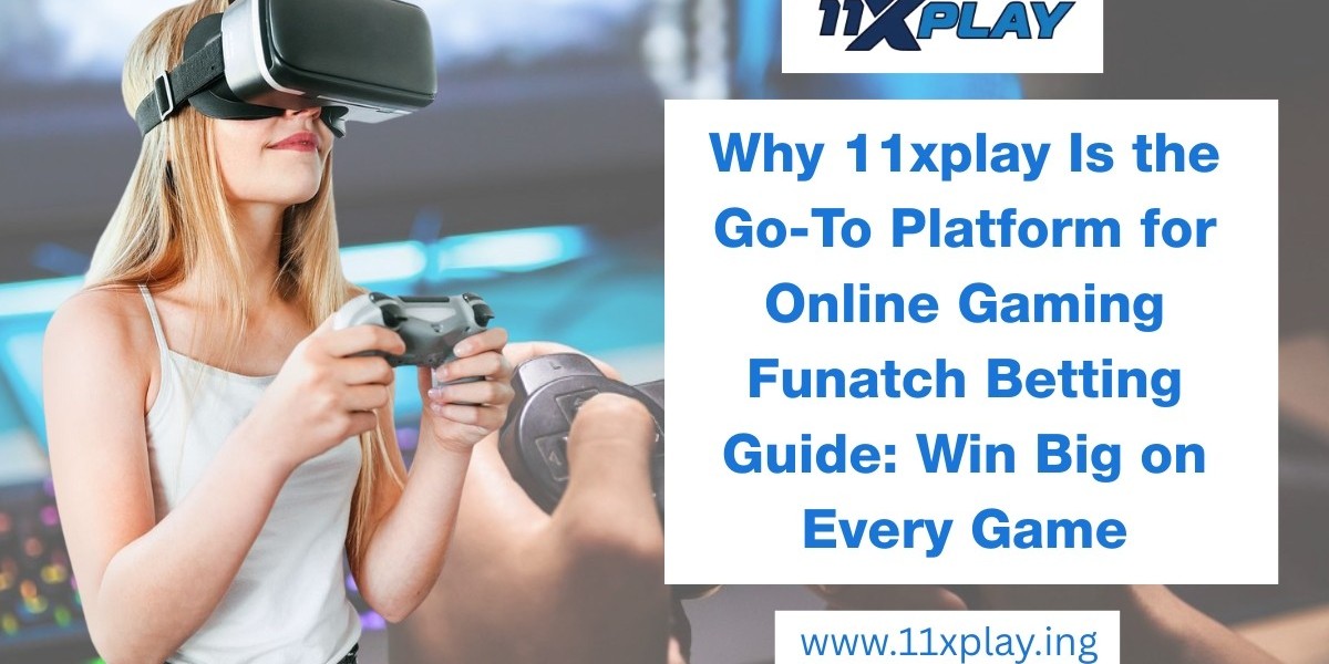 Why 11xplay Is the Go-To Platform for Online Gaming Fun