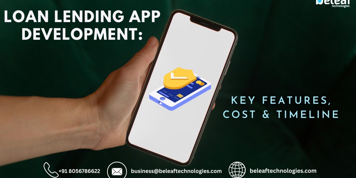 Loan Lending App Development: Key Features, Cost & Timeline